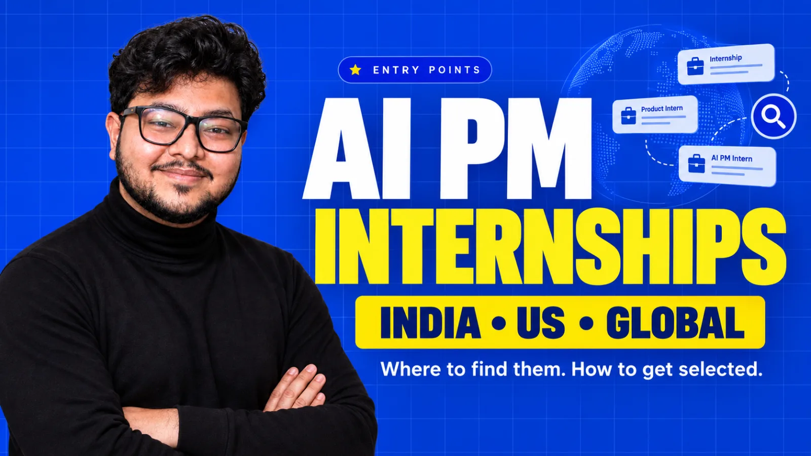 AI Product Manager internships: where to find them in India, the US, and globally, and how to get selected