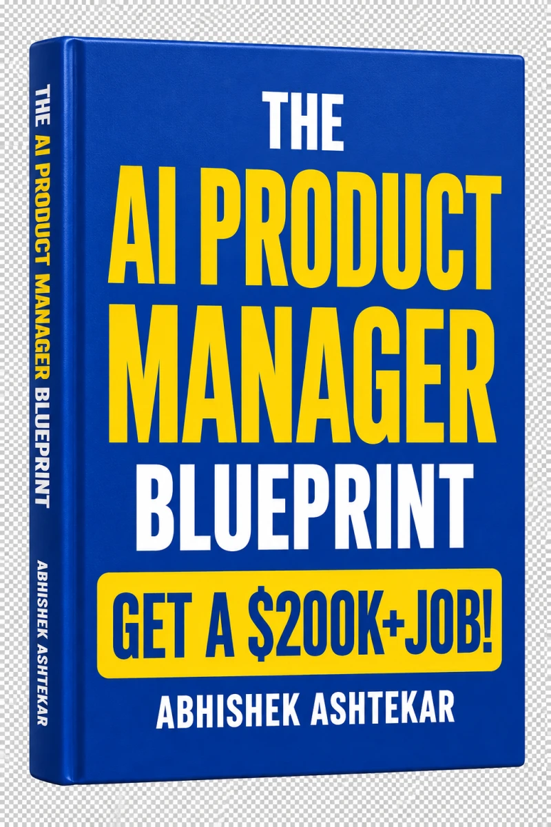 The AI Product Manager Blueprint by Abhishek Ashtekar, showing the front cover and matching spine